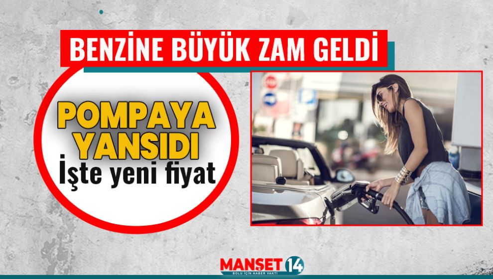 BENZİN'E GECE BÜYÜK ZAM GELDİ. İŞTE YENİ FİYAT