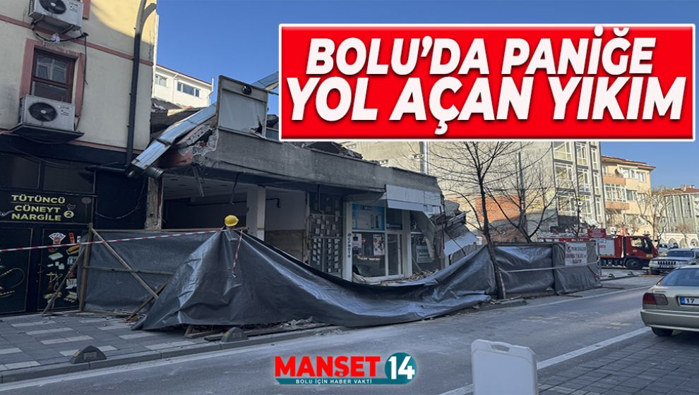 BOLU'DA YIKIMI YAPILAN BİNADAN YOLA DÜŞEN PARÇALAR PANİĞE NEDEN OLDU