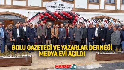 BOLU GAZETECİ VE YAZARLAR DERNEĞİ MEDYA EVİ AÇILDI