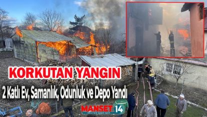 DEMİRCİLER KÖYÜNDE KORKUTAN YANGIN