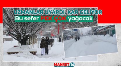 KAR NİHAYET GELİYOR! METEOROLOJİ UYARDI