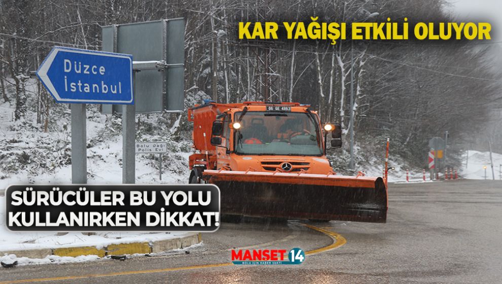 BOLU DAĞI GEÇİŞİNDE KAR YAĞIŞI BAŞLADI