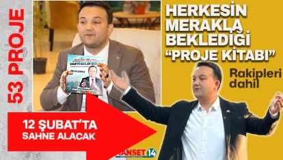 HERKESİN MERAK ETTİĞİ 53 PROJE 12 ŞUBAT'TA AÇIKLANACAK