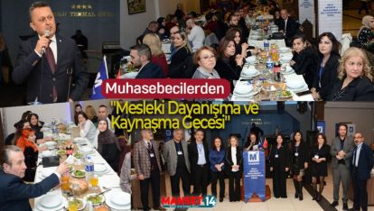 MUHASEBECİLER DAYANIŞMA GECESİNDE BİR ARAYA GELDİ