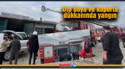 SANAYİ SİTESİNDE KAPORTA BOYA DÜKKANINDA YANGIN ÇIKTI