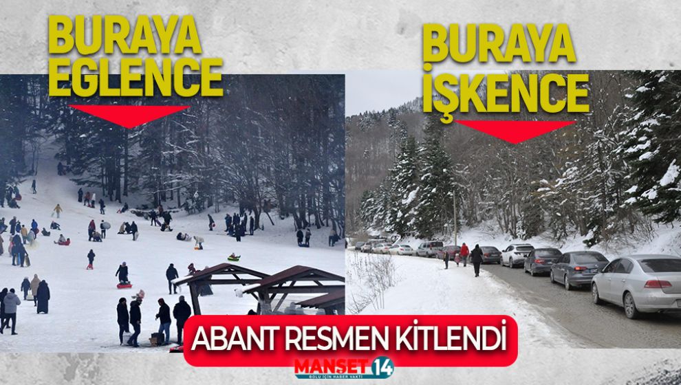 ABANT RESMEN KİTLENDİ. UZUN KUYRUKLAR OLUŞTU