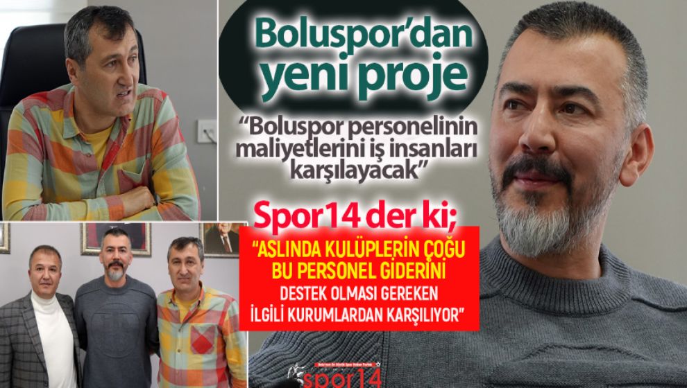 BOLUSPOR PERSONELİNİN MALİYETLERİNİ İŞ İNSANLARI KARŞILAYACAK