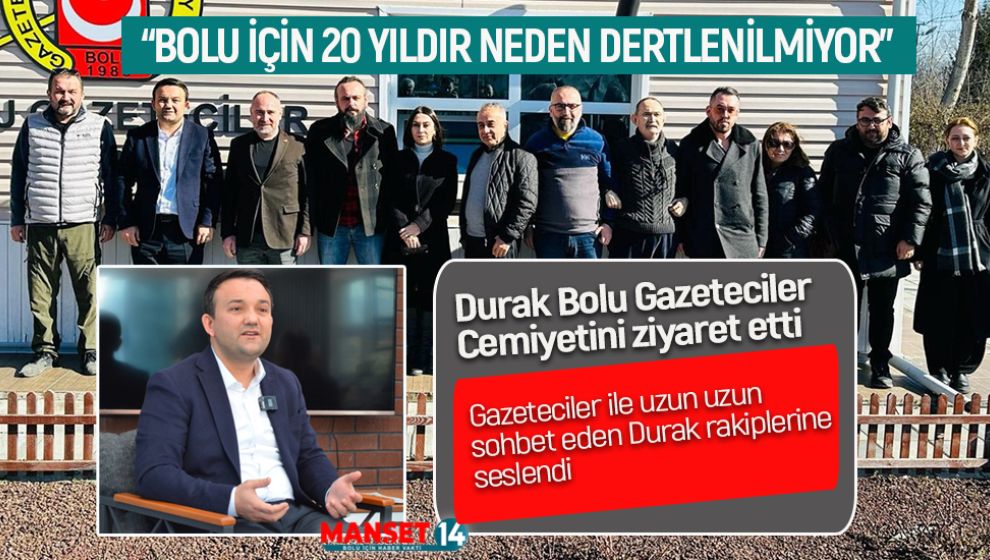 DURAK AÇIKLAYACAĞI BELEDİYE MECLİS LİSTESİ İLE İLGİLİ BGC'DE KONUŞTU