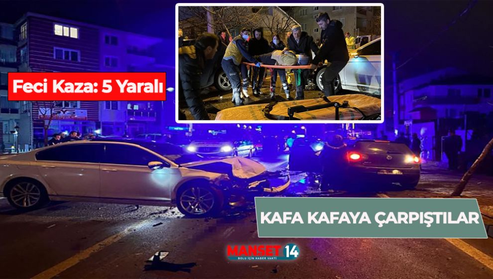 FECİ KAZADA 5 KİŞİ YARALANDI