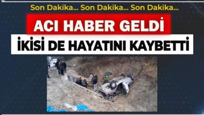 BOLU'DA Kİ O FECİ KAZADAN ACI HABER GELDİ