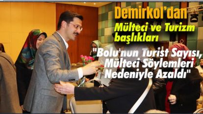 "BOLU'DAKİ SURİYELİ SIĞINMACI SAYISI DİĞER İLLERE GÖRE DAHA YÜKSEK"