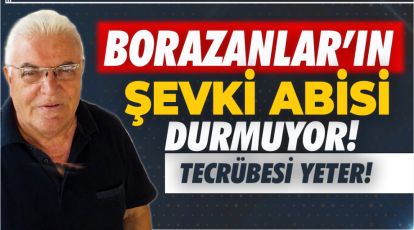 BORAZANLARIN ŞEVKİ (GÜNDÜZ) ABİSİ DURMUYOR!