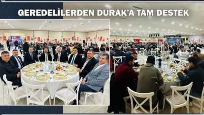 GEREDELİLER “İLHAN DURAK”TA BULUŞTU