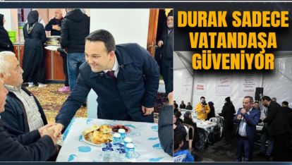 İLHAN DURAK "BİRİ BELEDİYENİN BÜTÇESİ, BİRİ BAKANLARIN DESTEĞİ" DEDİ