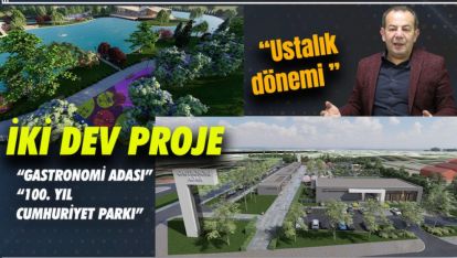 ÖZCAN "İKİ DEV PROJE" DAHA AÇIKLADI