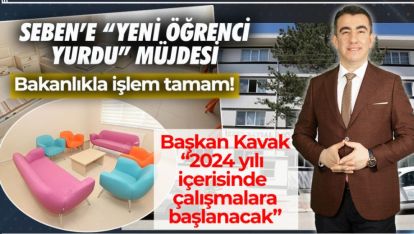 SEBEN'DE ÜNİVERSİTELİ ÖĞRENCİLER İÇİN YENİ YURT MÜJDESİ