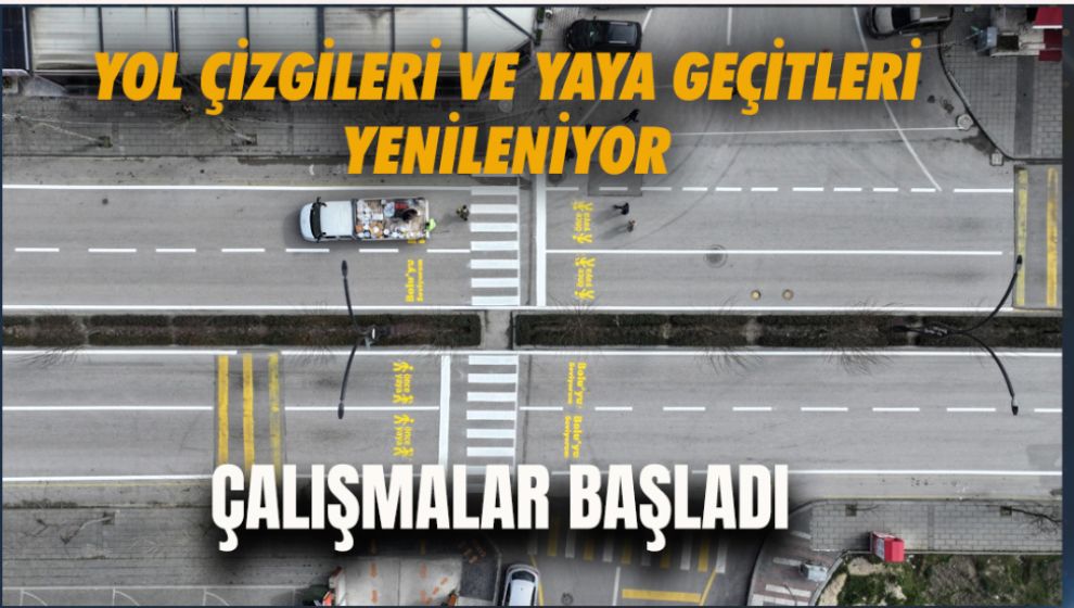 BOLU BELEDİYESİ YOL ÇİZGİLERİNİ VE YAYA GEÇİTLERİNİ YENİLİYOR