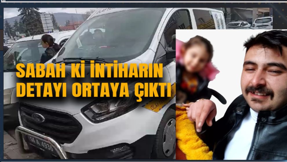 SABAHKİ İNTİHARIN DETAYI ORTAYA ÇIKTI