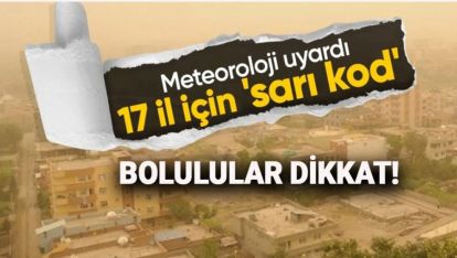 BOLU DİKKAT! TOZ TAŞINIMI UYARISI