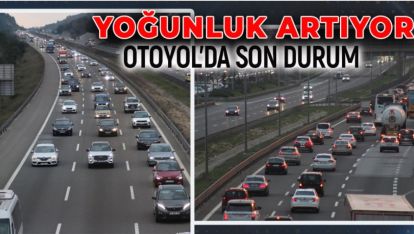 TEM OTOYOLUNDA TRAFİK ÇİLESİ SÜRÜYOR