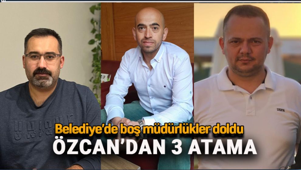 BOLU BELEDİYESİNDE 3 YENİ MÜDÜR ATAMASI