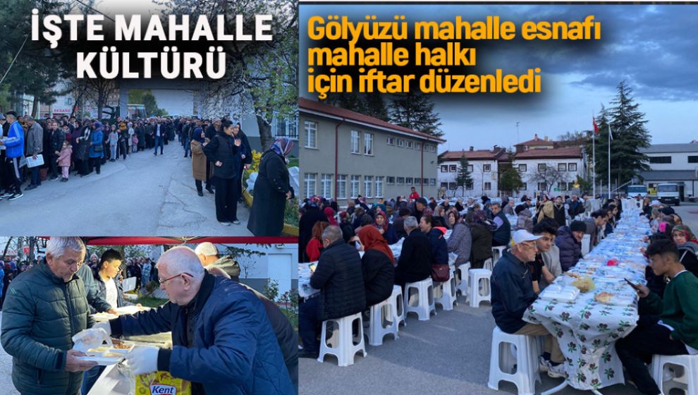 GÖLYÜZÜ HALKI BU İFTARDA BULUŞTU