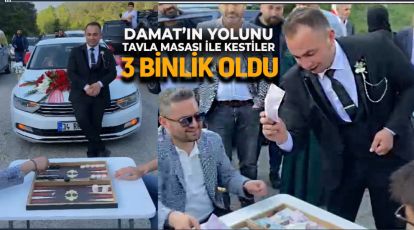 BOLU'DAN GELİN ALACAK DAMAT TAVLA MASASINA TAKILDI