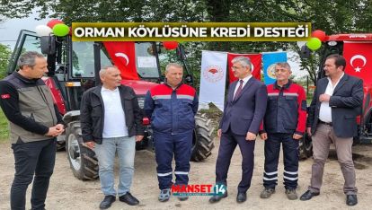 ORMAN KÖYLÜSÜNE KREDİ DESTEĞİ