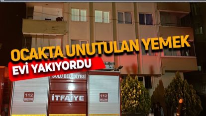 SON DAKİKA.. OCAK'TA UNUTULAN YEMEK EVİ YAKIYORDU