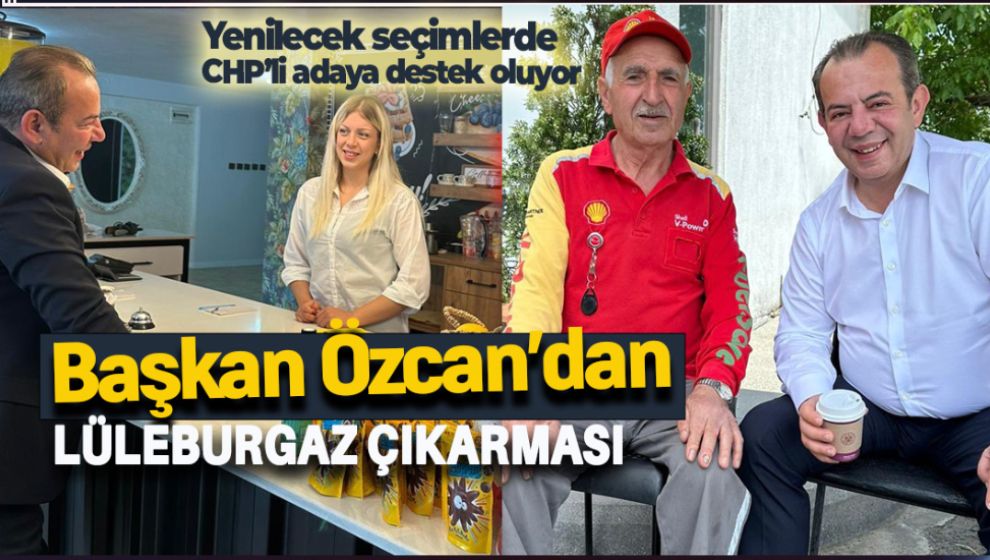 BAŞKAN ÖZCAN KIRKLARELİ'NDE OY PEŞİNDE!