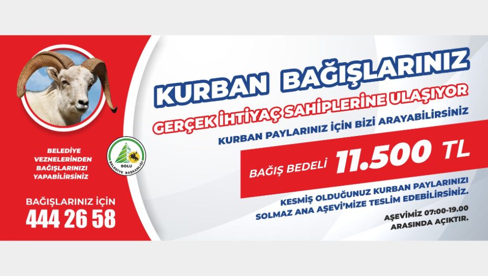 BOLU BELEDİYESİ KURBAN BAĞIŞLARINI BEKLİYOR