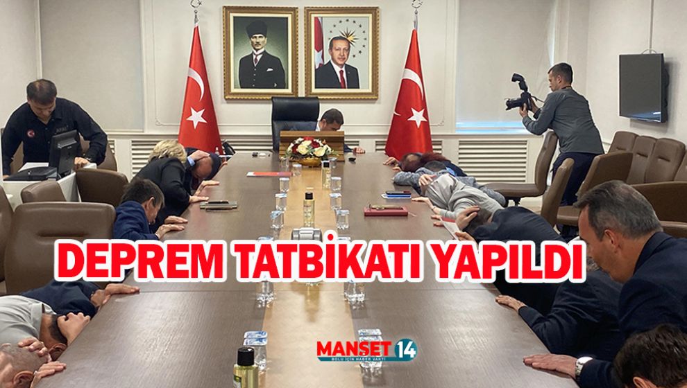 DEPREM TATBİKATI YAPILDI