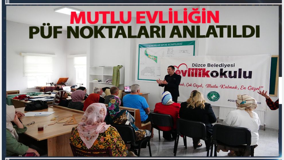 MUTLU EVLİLİĞİN PÜF NOKTALARI ANLATILDI