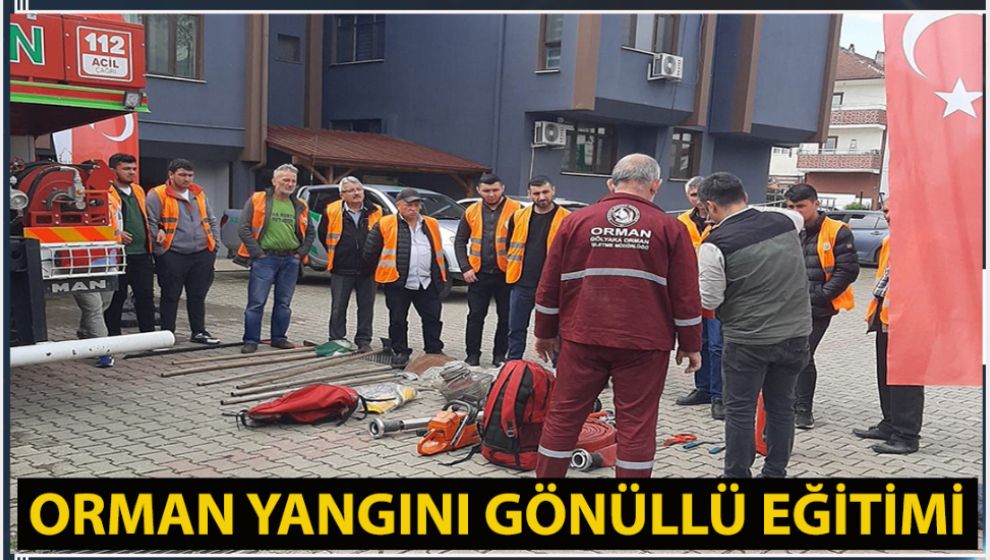 ORMAN YANGINI GÖNÜLLÜ EĞİTİMİ