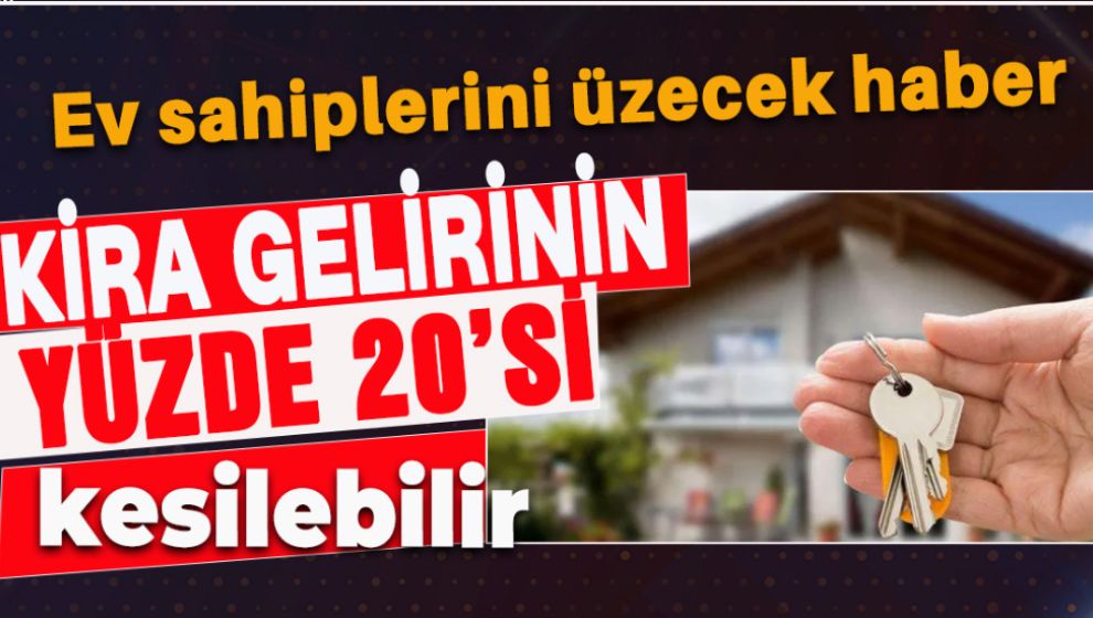 EV SAHİPLERİ BU HABERE ÇOK ÜZÜLECEK!