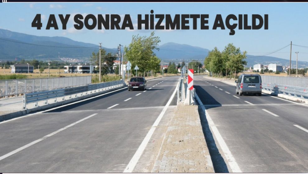 VE NİHAYET O YOL TRAFİĞE AÇILDI