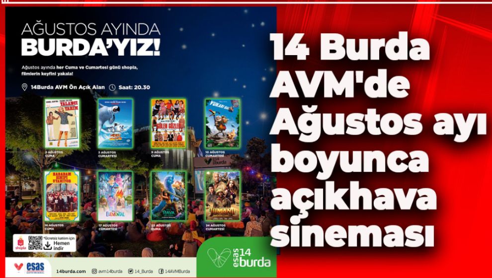 14 BURDA AVM'DE AĞUSTOS AYI BOYUNCA AÇIK HAVA SİNEMASI