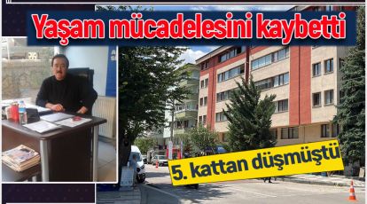 BALKONDAN DÜŞMÜŞTÜ, YAŞAM MÜCADELESİNİ KAYBETTİ