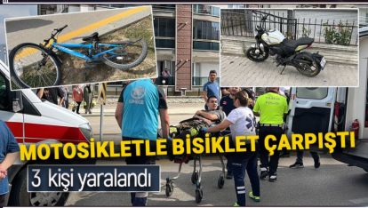 MOTOSİKLETLE BİSİKLET ÇARPIŞTI: 3 YARALI