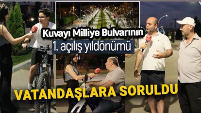 VATANDAŞLARA KUVAYI MİLLİYE BULVARI 1 KEZ DAHA SORULDU