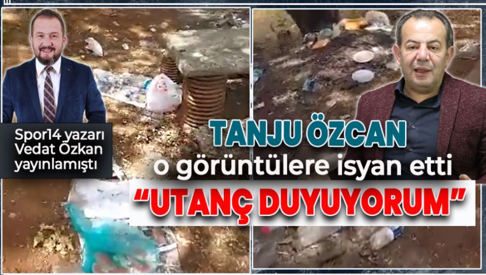 BAŞKAN TANJU ÖZCAN'DAN GÖLKÖY'DEKİ O GÖRÜNTÜLERE BÜYÜK TEPKİ!