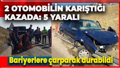 2 OTOMOBİLİN KARIŞTIĞI KAZADA 5 YARALI