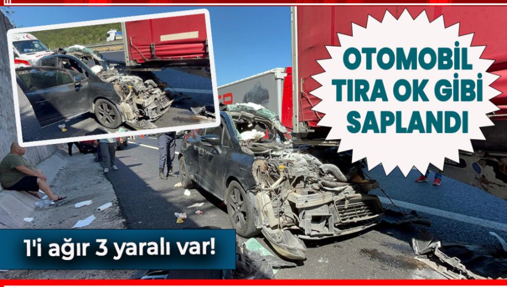 OTOYOLDA KORKUNÇ KAZA. OTOMOBİL TIRA OK GİBİ SAPLANDI