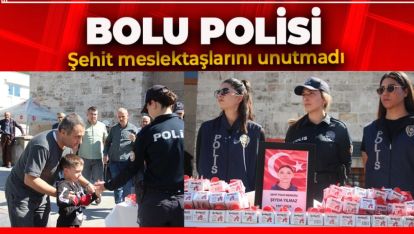 BOLU POLİSİ ŞEHİT MESLEKTAŞLARINI UNUTMADI