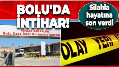 BOLU'DA İNTİHAR! SİLAHLA HAYATINA SON VERDİ