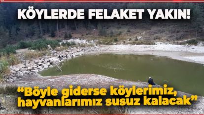 GÖLETLER ÇEKİLİYOR, SUSUZLUK YAKIN GİBİ GÖRÜNÜYOR