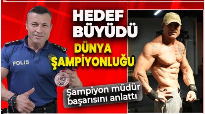 MÜDÜRÜMÜZ GÖZÜNÜ DÜNYA ŞAMPİYONLUĞUNA DİKTİ