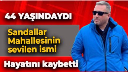 44 YAŞINDA KALBİNE YENİK DÜŞTÜ