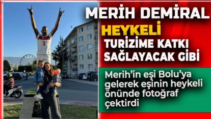 MERİH'İN EŞİ BOLU'YA GELEREK EŞİNİN HEYKELİ ÖNÜNDE FOTOĞRAF ÇEKTİRDİ