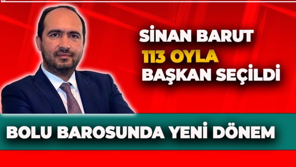 BOLU BAROSUNUN YENİ BAŞKANI SİNAN BARUT OLDU